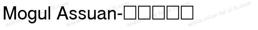 Mogul Assuan字体转换